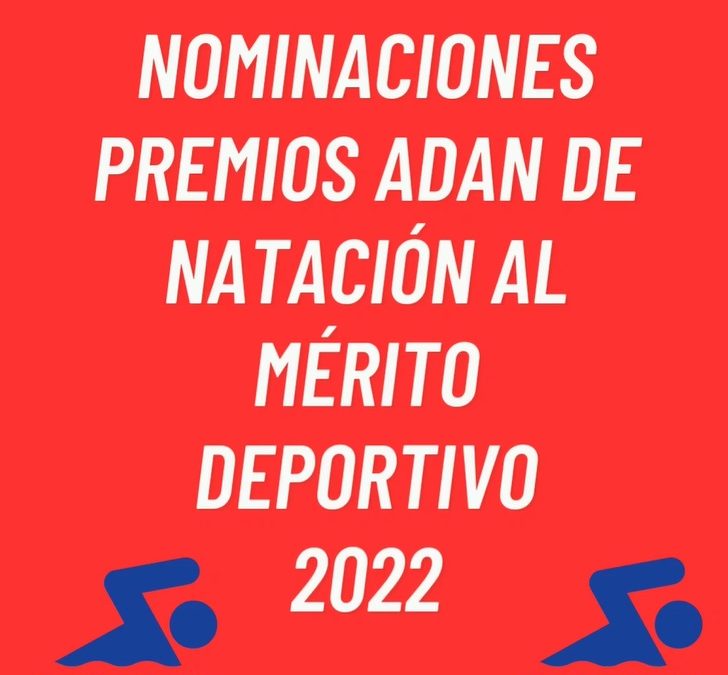 Nominaciones Premios Adan de natación al mérito deportivo 2022